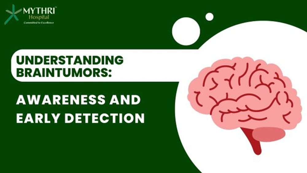 Understanding Brain Tumors: Awareness and Early Detection